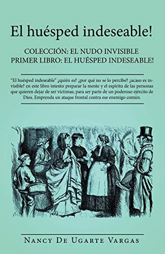 Imagen de archivo de El Husped Indeseable! (Spanish Edition) a la venta por Lucky's Textbooks