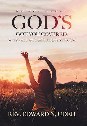 9781973638278: God's Got You Covered: Why Back Down When God Is Backing You Up?