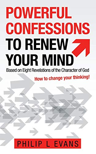 Beispielbild fr Powerful Confessions to Renew Your Mind: Based on Eight Revelations of the Character of God zum Verkauf von WorldofBooks