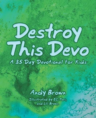 9781973649229: Destroy This Devo: A 35 Day Devotional for Kids