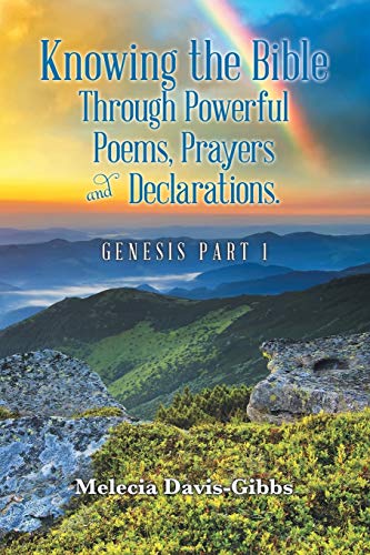 Imagen de archivo de Knowing the Bible Through Powerful Poems, Prayers and Declarations.: Genesis Part 1 a la venta por Lucky's Textbooks