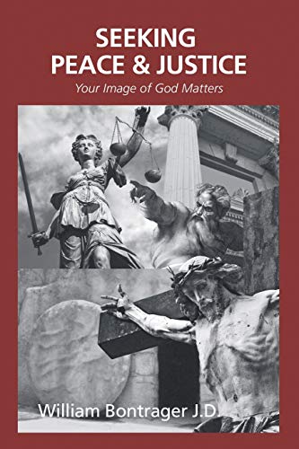 9781973652212: Seeking Peace & Justice: Your Image of God Matters