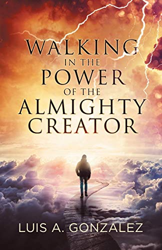 Beispielbild fr Walking in the Power of the Almighty Creator zum Verkauf von ThriftBooks-Atlanta