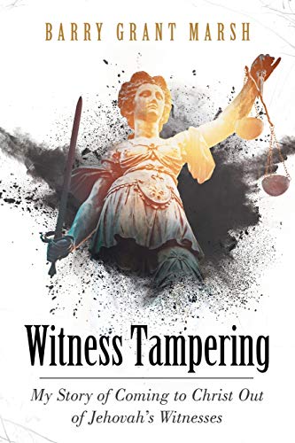 Stock image for Witness Tampering: My Story of Coming to Christ out of Jehovah's Witnesses for sale by Books Unplugged