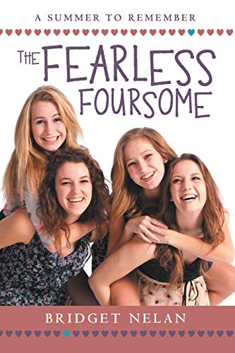 Stock image for The Fearless Foursome: A Summer to Remember for sale by SecondSale