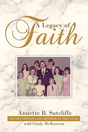 Imagen de archivo de A Legacy of Faith a la venta por Lucky's Textbooks