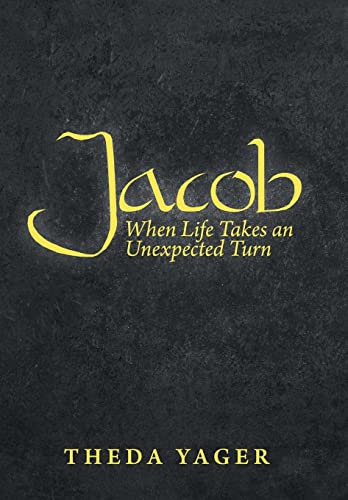Imagen de archivo de Jacob: When Life Takes an Unexpected Turn a la venta por Lucky's Textbooks