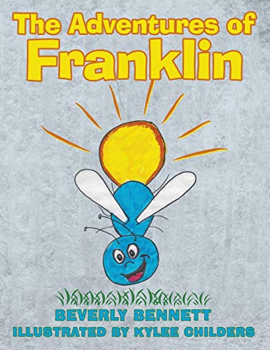 Imagen de archivo de The Adventures of Franklin a la venta por Lucky's Textbooks