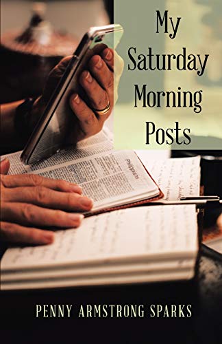 Stock image for My Saturday Morning Posts for sale by HPB-Red