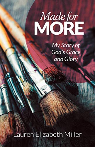Imagen de archivo de Made for More: My Story of God's Grace and Glory a la venta por Gulf Coast Books