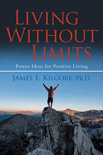 Beispielbild fr Living Without Limits: Power Ideas for Positive Living zum Verkauf von Books From California