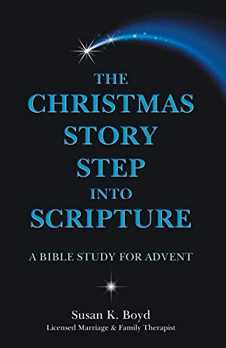 Imagen de archivo de The Christmas Story Step into Scripture: A Bible Study for Advent a la venta por ThriftBooks-Dallas