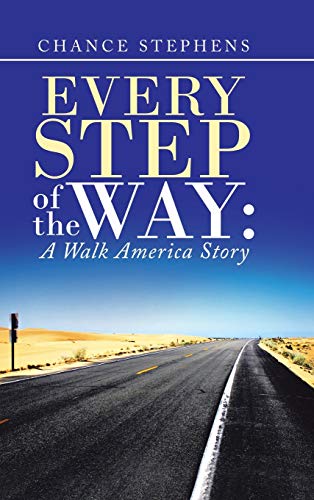 Stock image for Every Step of the Way: A Walk America Story for sale by Lucky's Textbooks