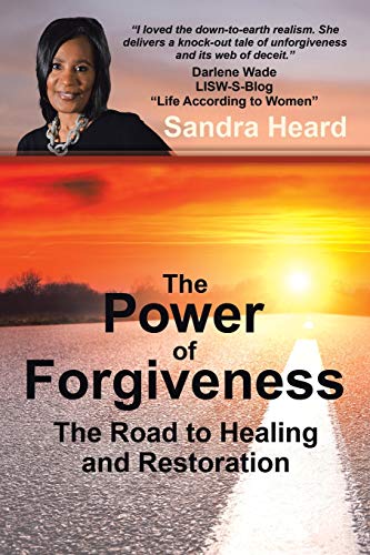 Stock image for The Power of Forgiveness: The Road to Healing and Restoration for sale by ThriftBooks-Atlanta