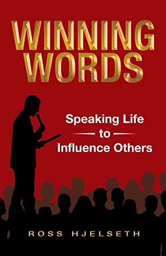 Stock image for Winning Words: Speaking Life to Influence Others for sale by SecondSale