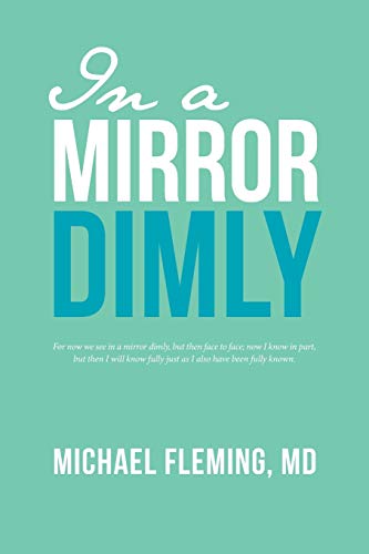 Stock image for In a Mirror Dimly for sale by SecondSale