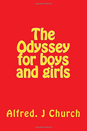 Beispielbild fr The Odyssey for boys and girls zum Verkauf von Ergodebooks