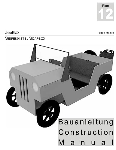 Stock image for JeeBox - Seifenkisten Bauanleitung - Soapbox Construction Manual dt./engl.: Bau deine eigene Seifenkiste - Build your own soapbox for sale by THE SAINT BOOKSTORE