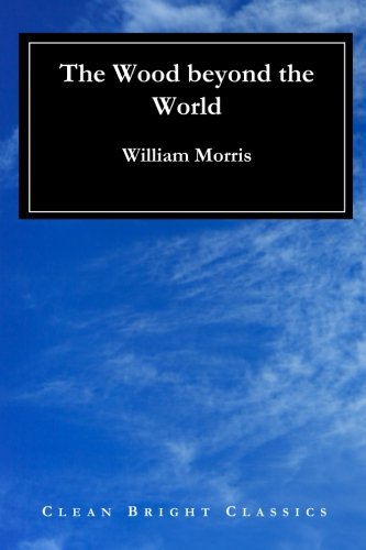 Stock image for The Wood beyond the World for sale by Revaluation Books