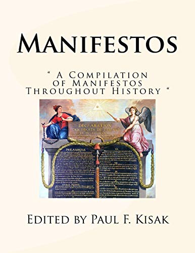 Imagen de archivo de Manifestos: " A Compilation of Manifestos Throughout History " a la venta por Lucky's Textbooks