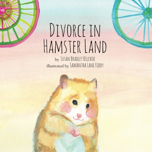 Stock image for Divorce in Hamster Land for sale by Wonder Book