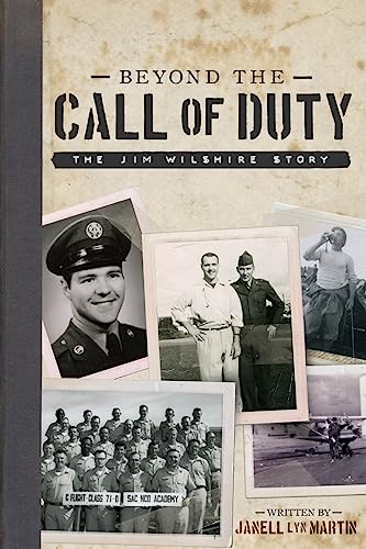 Stock image for Beyond the Call of Duty: The Jim Wilshire Story for sale by THE SAINT BOOKSTORE