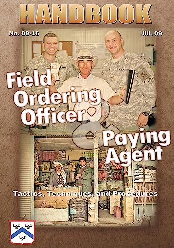 Beispielbild fr Field Ordering Officer and Paying Agent: Tactics, Techniques, and Procedures zum Verkauf von THE SAINT BOOKSTORE