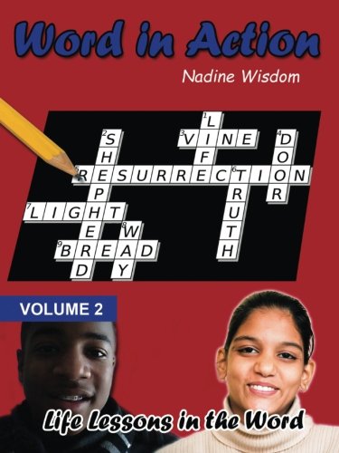 Stock image for Word in Action: Life Lessons in the Word: Volume 2 for sale by Revaluation Books