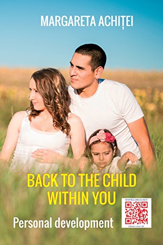Beispielbild fr Back to the Child Within You: A Healing Game: Personal Development zum Verkauf von THE SAINT BOOKSTORE