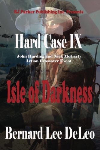 Stock image for HARD CASE IX: Isle of Darkness: Volume 9 (John Harding Series) for sale by Revaluation Books