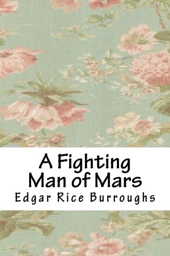 A Fighting Man of Mars (Paperback) - Edgar Rice Burroughs