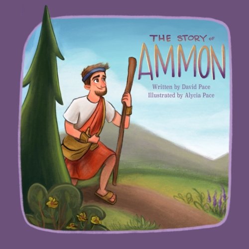 Stock image for The Story of Ammon for sale by Revaluation Books