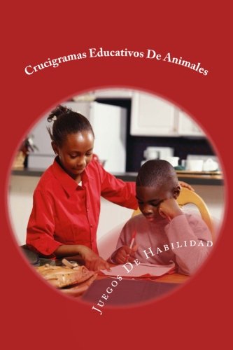 9781973813446: Crucigramas Educativos De Animales: Juegos de Habilidad (Spanish Edition)