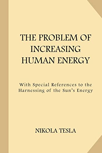 Stock image for The Problem of Increasing Human Energy (Large Print) for sale by Ergodebooks