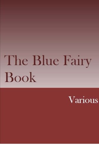 Beispielbild fr The Blue Fairy Book zum Verkauf von Revaluation Books