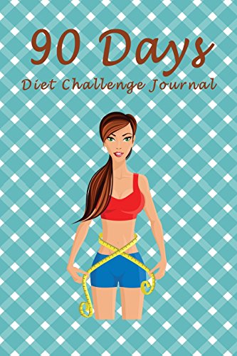 9781973843559: 90 Days Diet Challenge Journal: Personal Food Exercise Weight Loss Calorie Counter Record Notebook Diary Tracker Blank Book Size 6x9 Inches (diet journal and food diary)