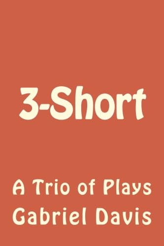 Beispielbild fr 3-Short: A Trio of Plays zum Verkauf von ThriftBooks-Dallas