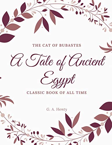 Imagen de archivo de The Cat of Bubastes A Tale of Ancient Egypt a la venta por GreatBookPrices