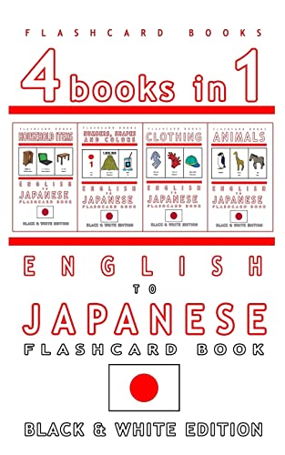 9781973847311: 4 books in 1 - English to Japanese Kids Flash Card Book:  Black and White Edition: Learn Japanese Vocabulary for Children (Japanese  Bilingual Flashcards) - Books, Flashcard: 1973847310 - AbeBooks