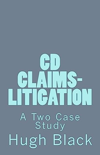 Beispielbild fr CD CLAIMS-LITIGATION A Two Case Study: CDC Litigation Basics zum Verkauf von Lucky's Textbooks