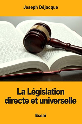 Imagen de archivo de La Lgislation directe et universelle (French Edition) a la venta por Lucky's Textbooks