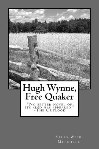 Stock image for Hugh Wynne, Free Quaker for sale by Best and Fastest Books