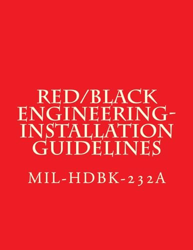 Imagen de archivo de RED/BLACK Engineering-Installation Guidelines: MIL-HDBK-232A NOTICE 2 - 24 October 2000 a la venta por Lucky's Textbooks