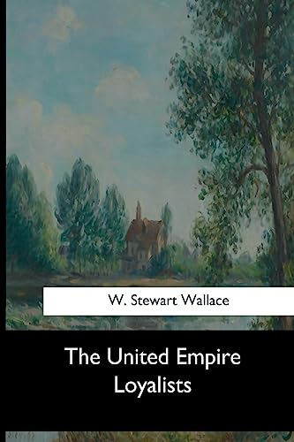 9781973864851: The United Empire Loyalists