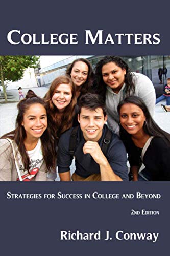 Beispielbild fr College Matters: Strategies for Success in College and Beyond zum Verkauf von SecondSale