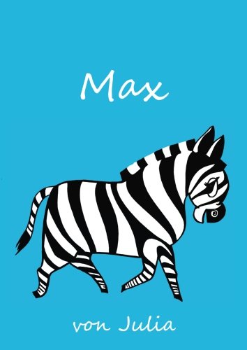 9781973900009: Max von Julia: personalisiertes Malbuch / Notizbuch / Tagebuch - DIN A4 - blanko