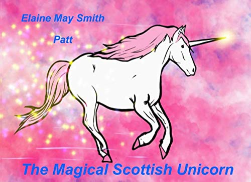 Imagen de archivo de The Magical Scottish Unicorn (Wee Unicorn Book) a la venta por Decluttr