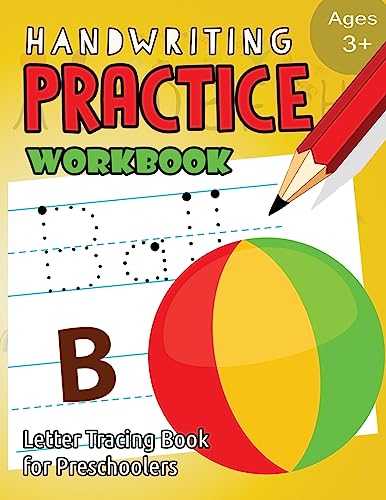 Stock image for Handwriting Practice Workbook Age 3+: tracing letters and numbers for preschool, Language Arts & Reading For Kids Ages 3-5 for sale by THE SAINT BOOKSTORE