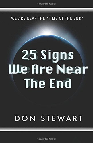 

25 Signs We Are Near the End