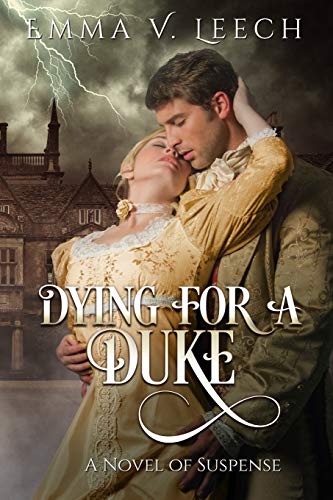 Stock image for Dying For a Duke: 1 (The Regency Romance Mysteries) for sale by WorldofBooks